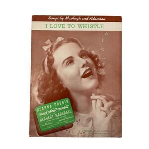 I Love To Whistle Sheet Music‎ 1938 Mad About Music Adamson McHugh Deanna Durbin